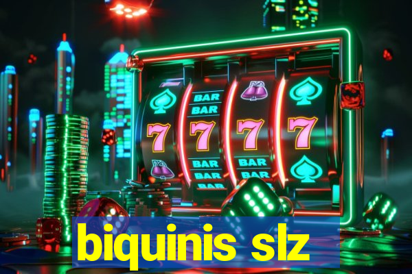 biquinis slz